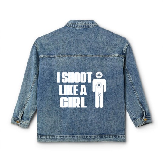 Discover I Shoot Like A Girl - Gun Shooting Funny Gift Classic Women's Denim Jackets