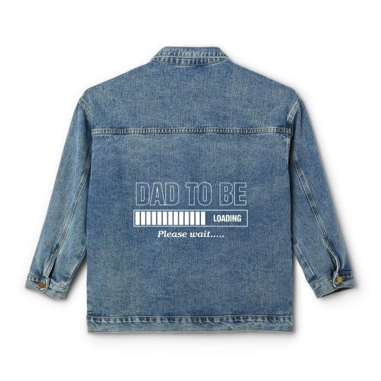 Discover Dad To Be Classic Women's Denim Jackets
