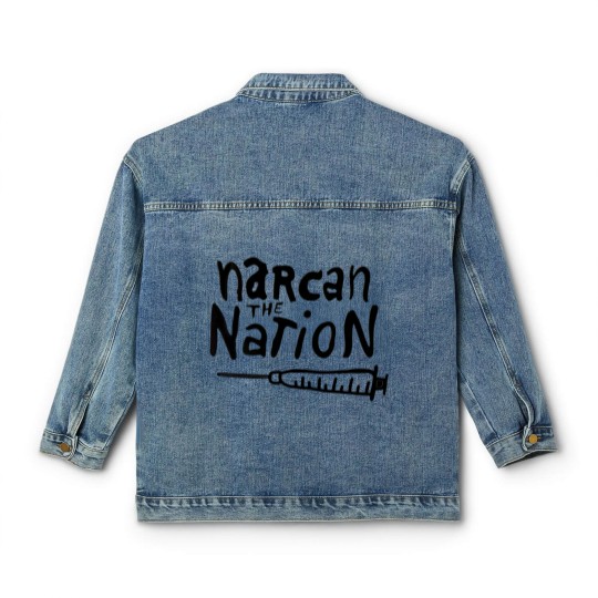 Discover Narcan the Nation (Black Letter) - Harm Reduction - Classic Women's Denim Jackets