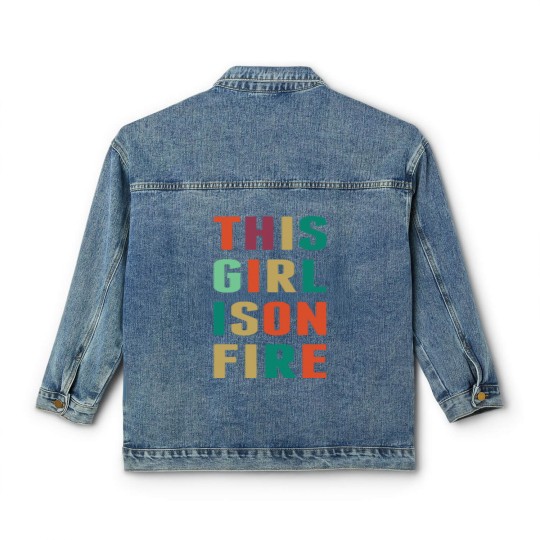 Discover This Girl Is Girl On Fire Classic Women's Denim Jackets