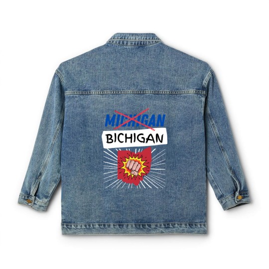 Discover Michigan Bichigan - Ohio State Football - Classic Women's Denim Jackets