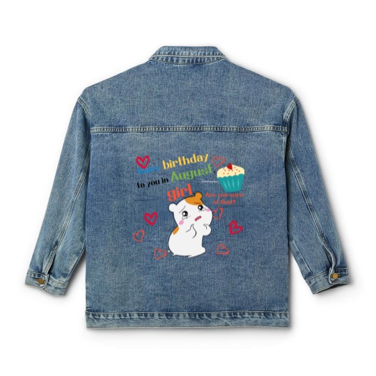 Discover august birthday Classic Women's Denim Jackets