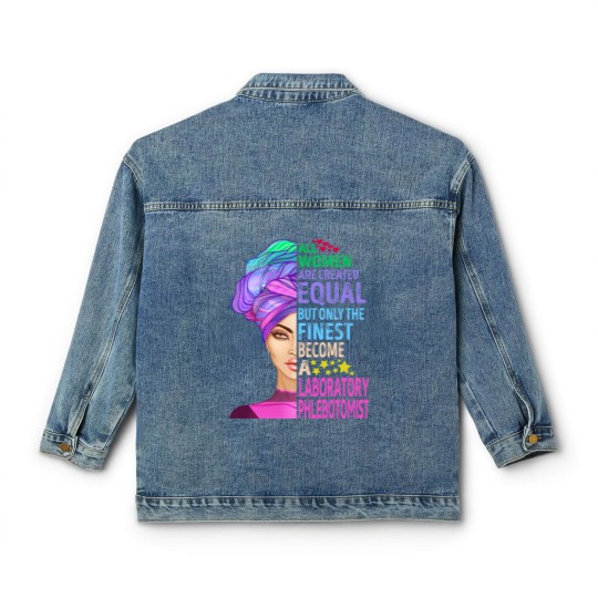 Discover The Finest Become Laboratory Phlebotomist - Laboratory Phlebotomist - Classic Women's Denim Jackets