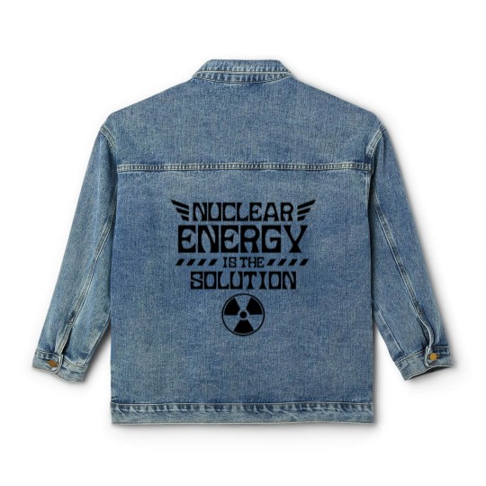 Discover Nuclear energy is the solution Atomic Fusion Clean Classic Women's Denim Jackets