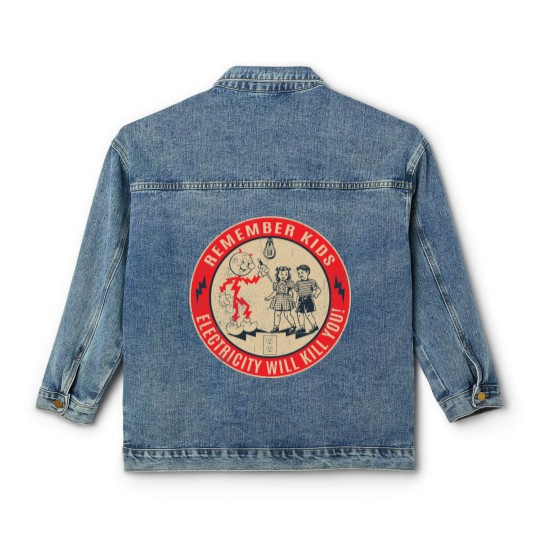 Discover CIPS Retro Sign - Electricity will kill you - Electricity Will Kill You - Classic Women's Denim Jackets