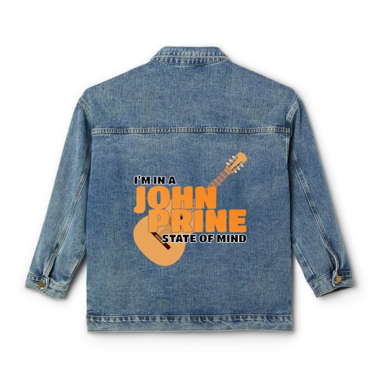 Discover I Am In A John Prine State Of Mind - John Prine - Classic Women's Denim Jackets