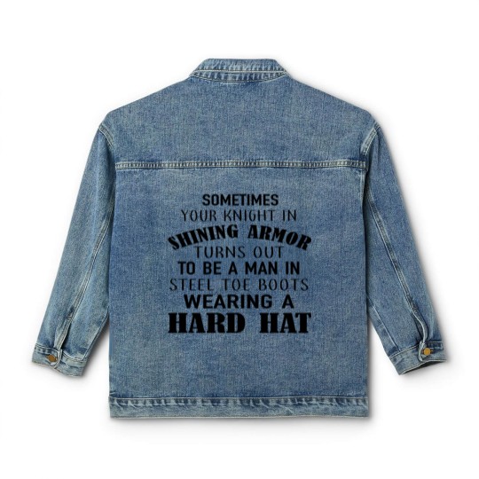 Discover sometimes your knight in shining armor turns out t Classic Women's Denim Jackets