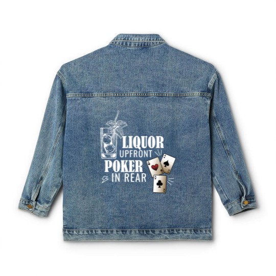 Discover Liquor Up Front Poker In The Rear Gambling Long Sl Classic Women's Denim Jackets