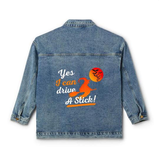 Discover Halloween Witch Broom Yes I Can Drive A Stick Classic Women's Denim Jackets