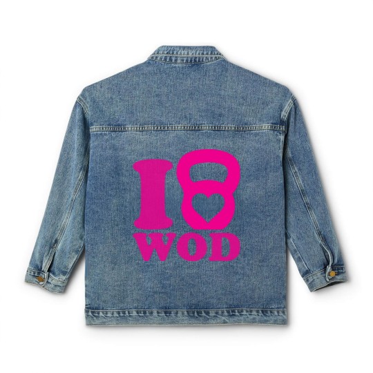 Discover I Love WOD (CrossFit) Classic Women's Denim Jackets