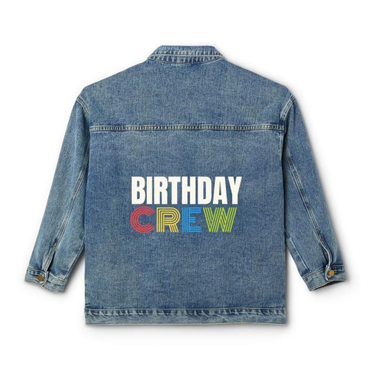 Discover Birthday Crew Classic Women's Denim Jackets