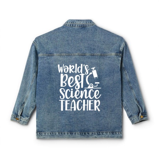 Discover World's Best Science Teacher Teaching Classes Classic Women's Denim Jackets