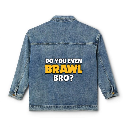 Discover Do you even Brawl, Bro? Ver 2. - Brawl Stars - Classic Women's Denim Jackets