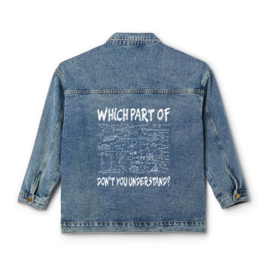 Discover Which part of don't you understand Funny Gift Classic Women's Denim Jackets