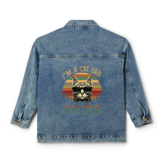 Discover I am a Cat Dad, Just like a regular dad -Gift Classic Women's Denim Jackets