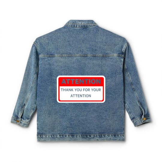 Discover Attention Thank You For Your Attention Classic Women's Denim Jackets