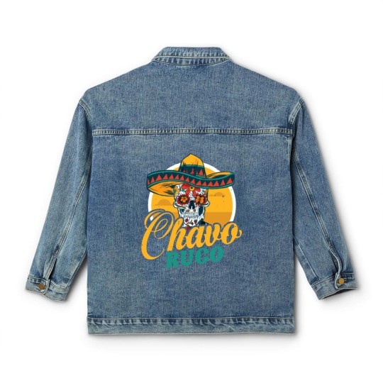 Discover Chavo Ruco regalo para chicanos y otros latinos Classic Women's Denim Jackets