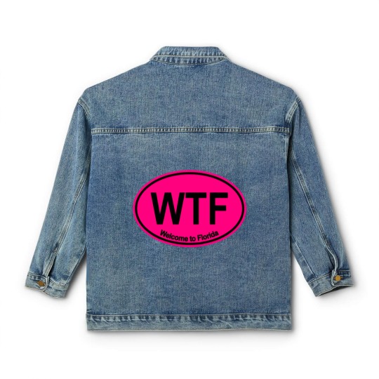 Discover WTF - Welcome to Florida (HOT PINK) - Wtf Welcome To Florida - Classic Women's Denim Jackets