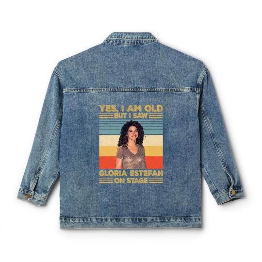 Discover Retro Yes I'm Old But I Saw Gloria Pop Estefan On Stage Essential Classic Women's Denim Jackets