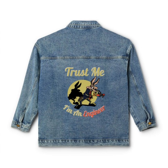 Discover TRUST ME IM AN ENGINEER Classic Women's Denim Jackets