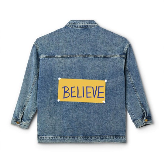 Discover Believe Classic Women's Denim Jackets, Motivational Sport Classic Women's Denim Jackets, Ted Lasso Believe Sign Classic Women's Denim Jackets