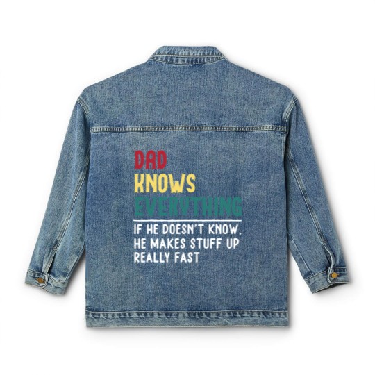 Discover Dad know Everything Fathers day gift for Funny Dad Grandpa Classic Women's Denim Jackets