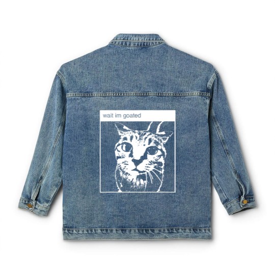 Discover wait i'm goated funny meme t Classic Women's Denim Jackets