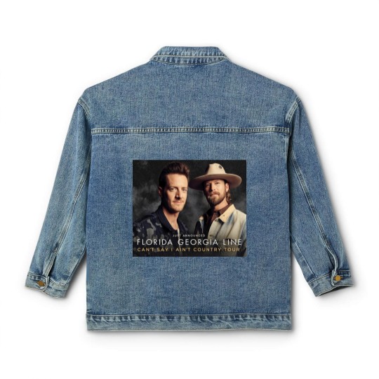 Discover Florida Georgia Line Can_t Say I Ain_t Country Music Tour Classic Women's Denim Jackets
