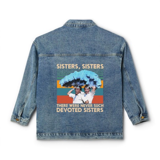 Discover Retro Sisters Sisters White Christmas 1954 Classic Women's Denim Jackets There Were Never Such Devoted Sisters Classic Women's Denim Jackets