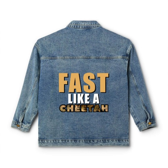 Discover Fast Like A Cheetah Classic Women's Denim Jackets