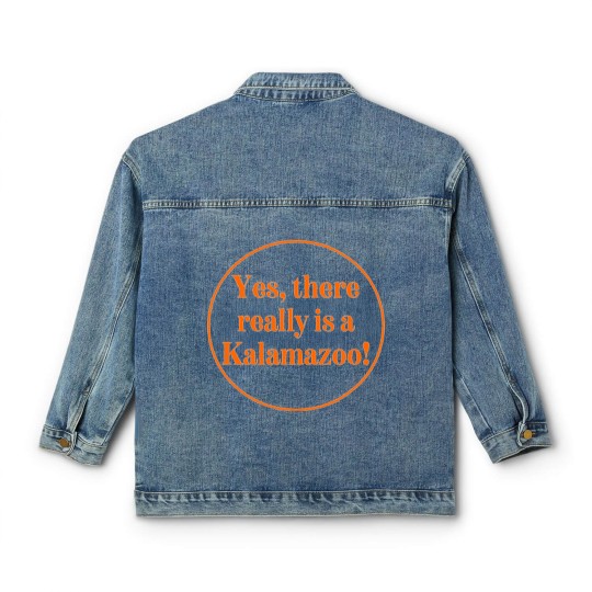 Discover Yes There Really Is A Kalamazoo Michigan Throwback Classic Women's Denim Jackets