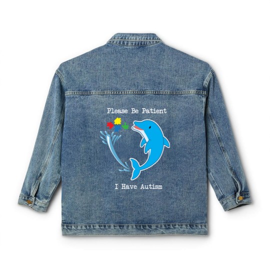 Discover Please Be Patient I Have Autism Classic Classic Women's Denim Jackets Classic Women's Denim Jackets