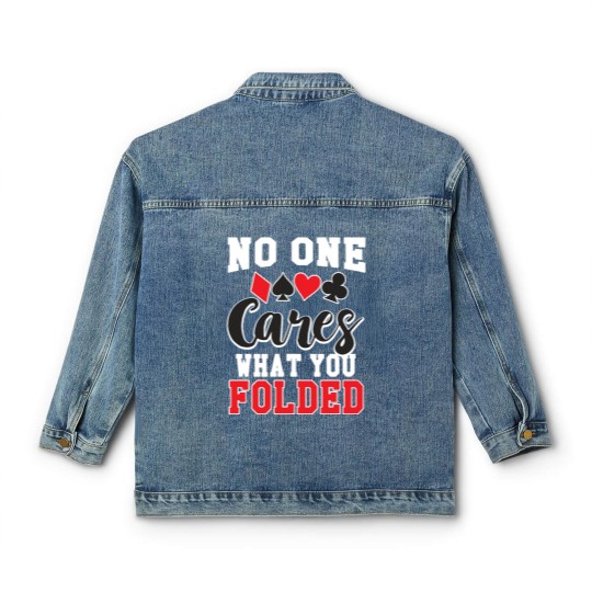 Discover no one cares what you folded gift Classic Women's Denim Jackets