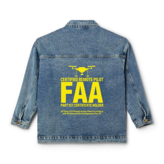 Discover FAA Certified Drone Pilot Funny Gift Classic Women's Denim Jackets