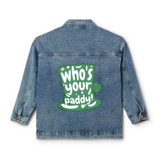 Discover Who's Your Paddy - Paddy - Classic Women's Denim Jackets