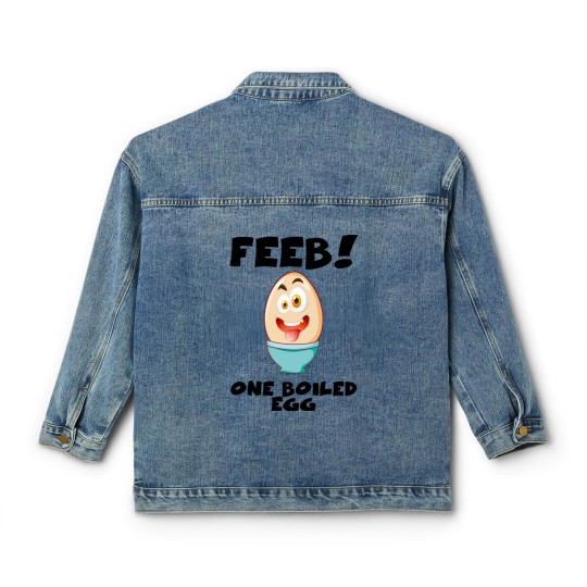 Discover Feeb...One Boiled Egg - Egg - Classic Women's Denim Jackets