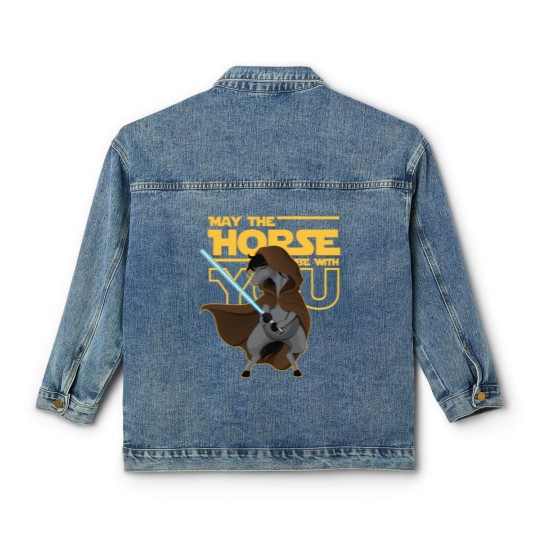 Discover May The Horse Be With You Funny Parody Classic Women's Denim Jackets