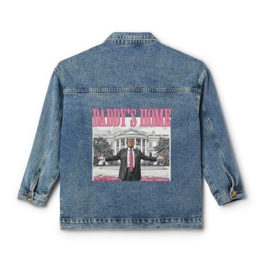 Discover Daddys Home Trump 2024 Classic Women's Denim Jackets