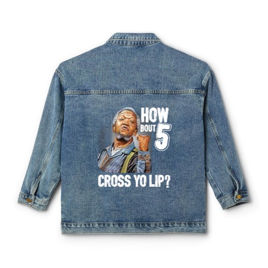 Discover 5 cross you lip Sanford and son tv show Redd foxx Classic Women's Denim Jackets