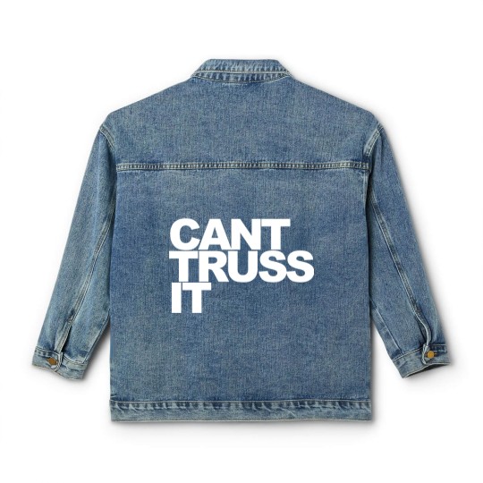 Discover Can’t Truss It Classic Women's Denim Jackets