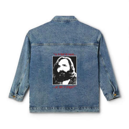 Discover New Rare Charles Manson Is It Hot In Here Serial Killer Classic Women's Denim Jackets
