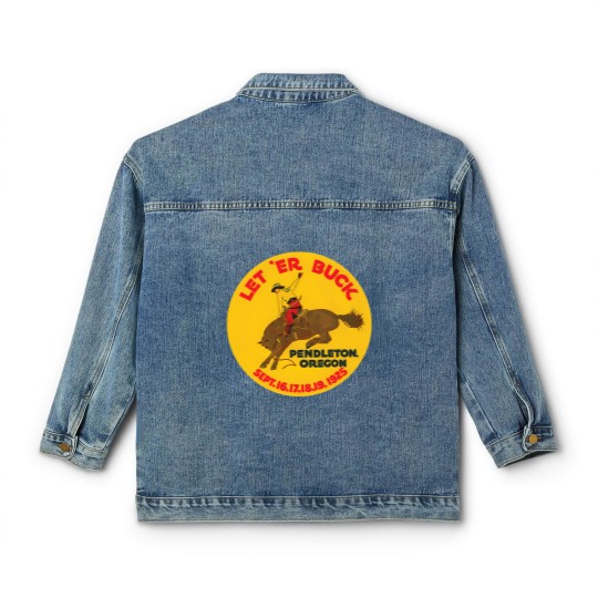 Discover Vintage Rodeo Let Er Buck Pendleton Oregon1925 00463 Classic Women's Denim Jackets