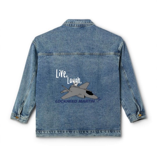 Discover Live, Laugh, Lockheed Martin Unisex Classic Women's Denim Jackets