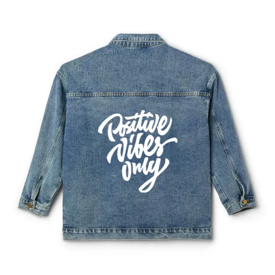 Discover Positive Vibes Only Classic Women's Denim Jackets