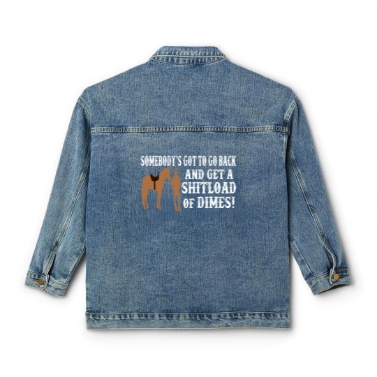 Discover Shitload Of Dimes - Blazing Saddles Quote Classic Women's Denim Jackets