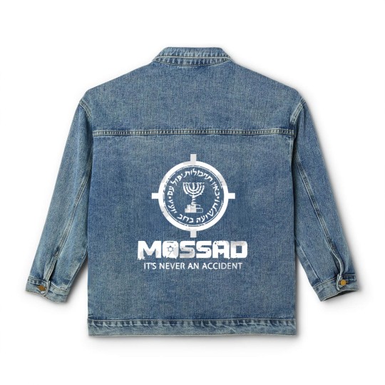 Discover Mossad Idf It'S Never An Accident Israeli Intellig Classic Women's Denim Jackets