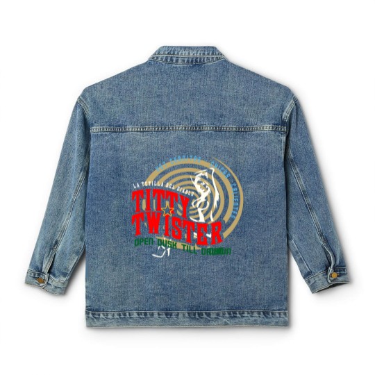 Discover The Titty Twister Classic Women's Denim Jackets Classic Women's Denim Jackets