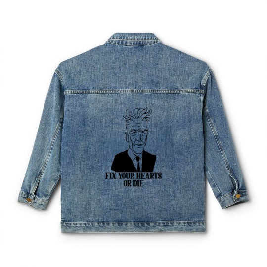Discover Fix Your Hearts or Die - David Lynch - Classic Women's Denim Jackets