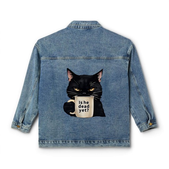 Discover Is He Dead Yet Black Cat Classic Women's Denim Jackets, Dark Humor Graphic, Anti Trump Protest Classic Women's Denim Jackets