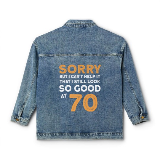 Discover Funny Birthday 70 Years Old Classic Women's Denim Jackets